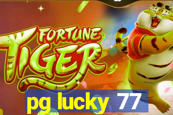 pg lucky 77